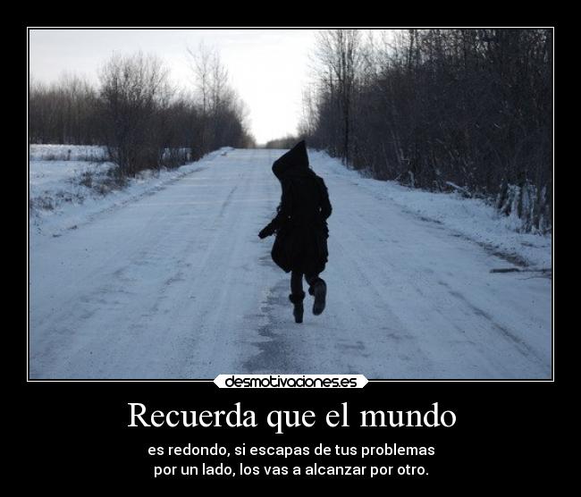 Recuerda que el mundo - 