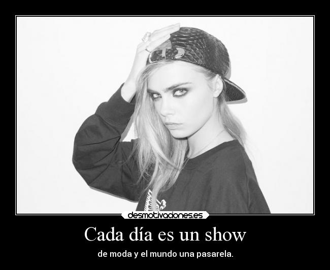 Cada día es un show - 