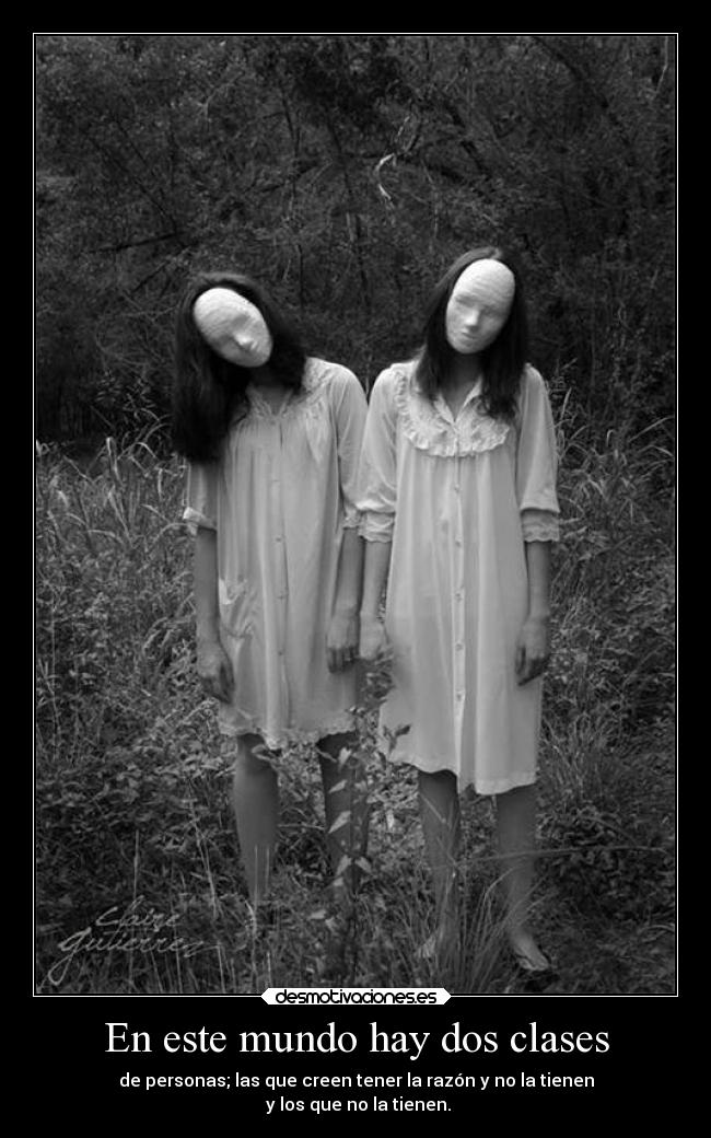 En este mundo hay dos clases -