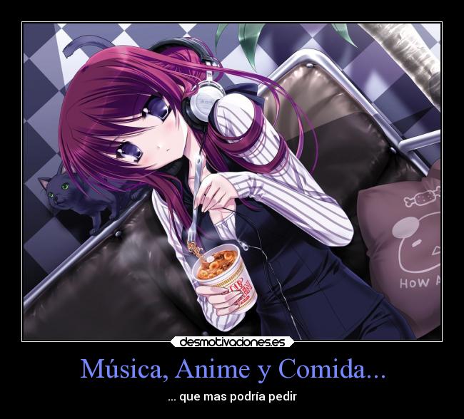 carteles musica anime comida anime desmotivaciones