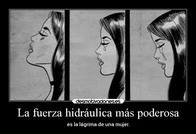 La fuerza hidráulica más poderosa -