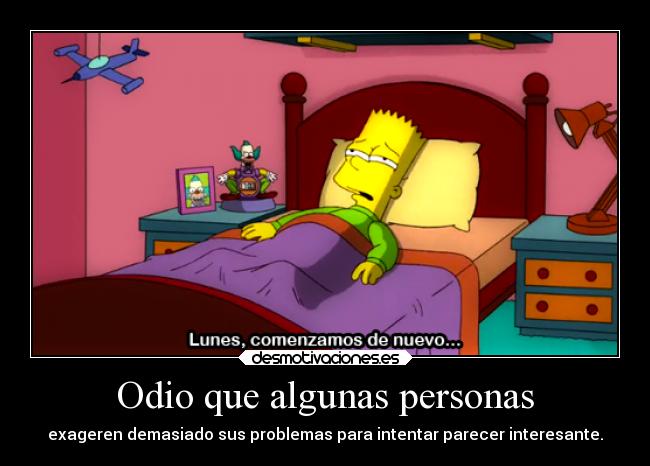 Odio que algunas personas -