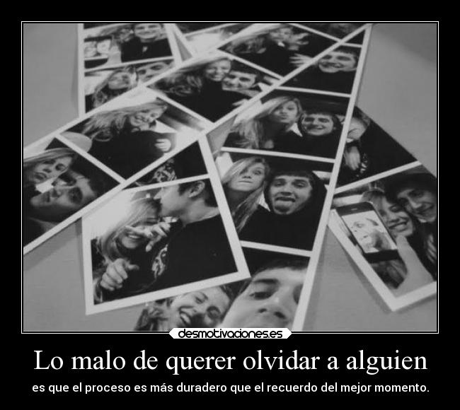 carteles olvidar olvidar personas momentos proceso rilacs kellogstime desmotivaciones