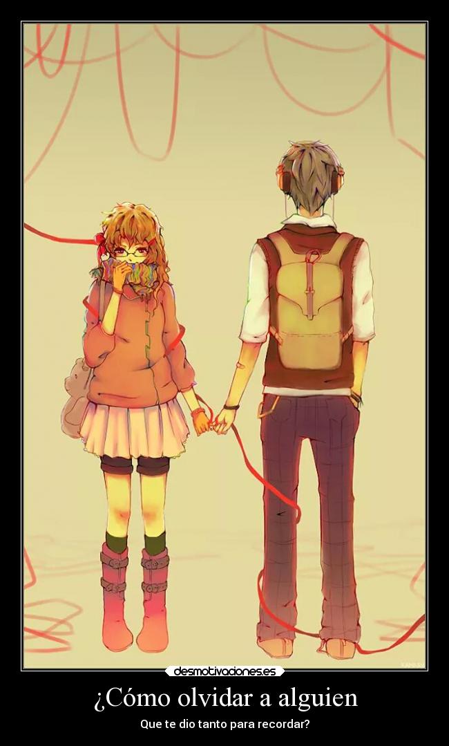 ¿Cómo olvidar a alguien -