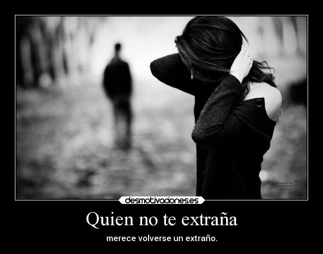 Quien no te extraña - 