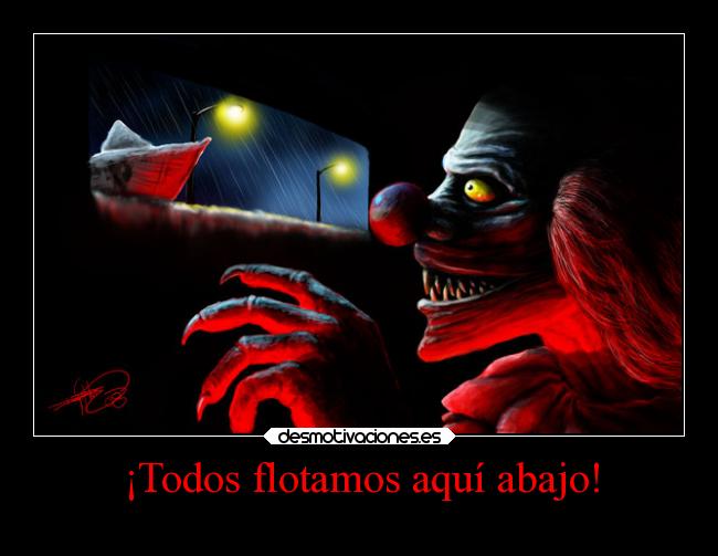 carteles padre pennywise desmotivaciones