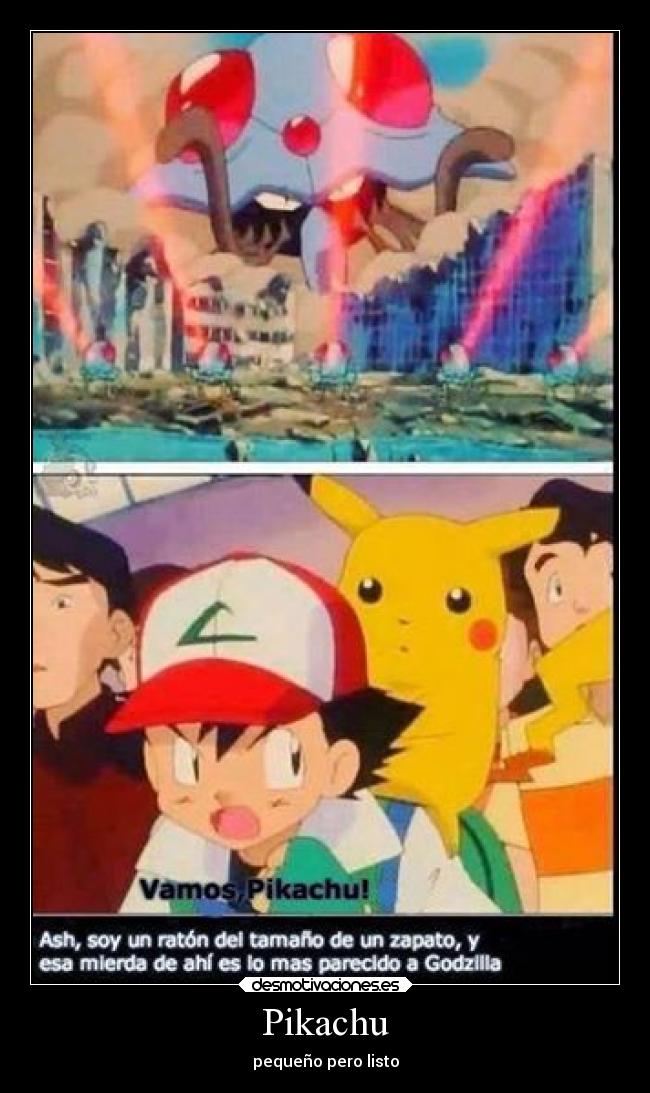 Pikachu - pequeño pero listo