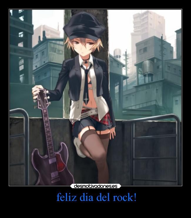 feliz dia del rock! -
