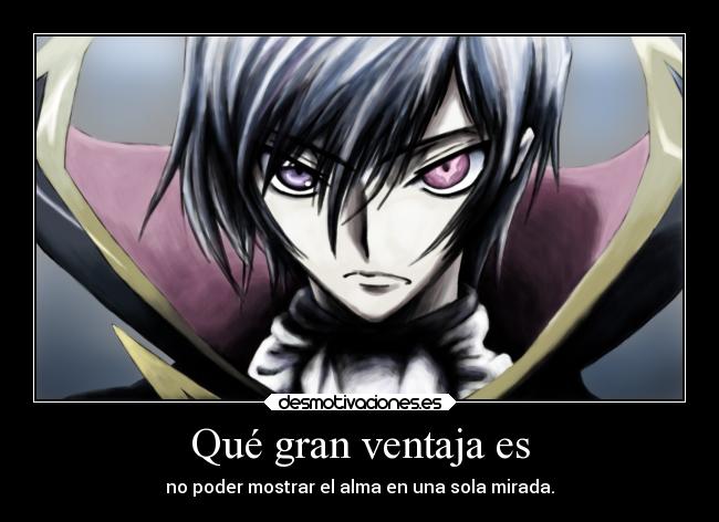 carteles sentimientos anime alma slipkdemon clandesplazado codegeass lelouch apariencias rostro mirada desmotivaciones