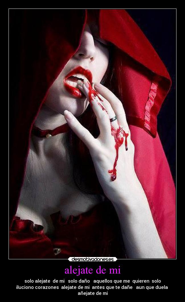 alejate de mi -