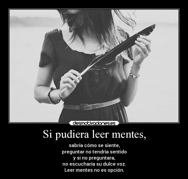 carteles sentimientos slipkdemon clandesplazado preguntaria todos modos leer mentes fuck logic desmotivaciones