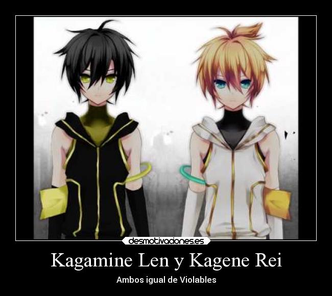 Kagamine Len y Kagene Rei - Ambos igual de Violables