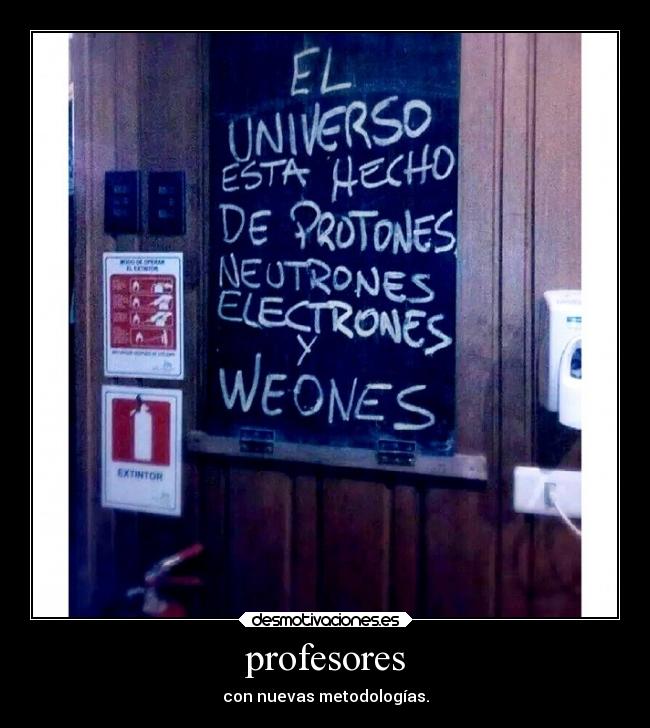 profesores - con nuevas metodologías.