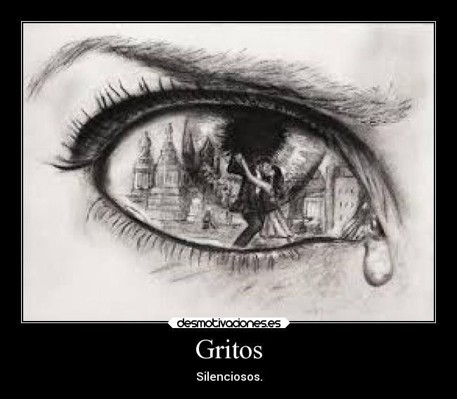 Gritos - Silenciosos.