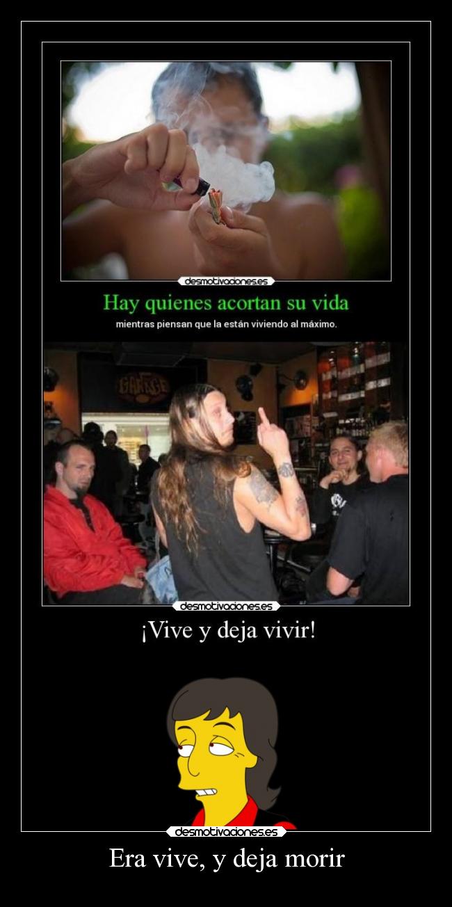 Era vive, y deja morir - 