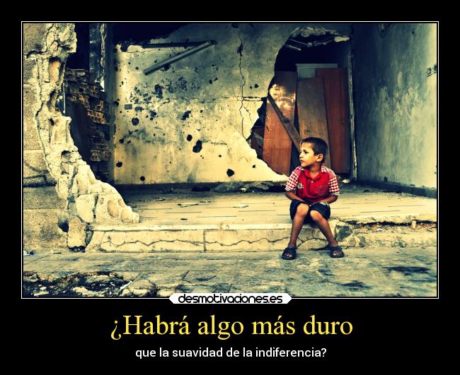 ¿Habrá algo más duro - 