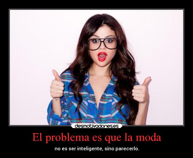 carteles sociedad moda nerd hipster desmotivaciones