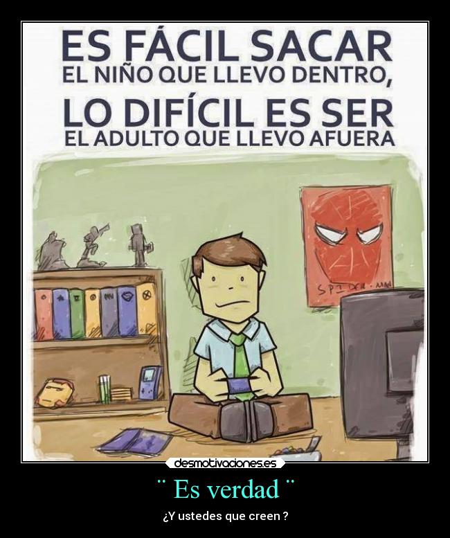 ¨ Es verdad ¨ - ¿Y ustedes que creen ?