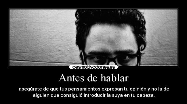 carteles sociedad pensamiento opinion marionetadeotro piensaportimismo desmotivaciones