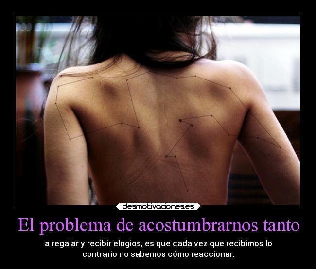 carteles sociedad problemas elogios reaccionar regalar recibir kodokuna desmotivaciones
