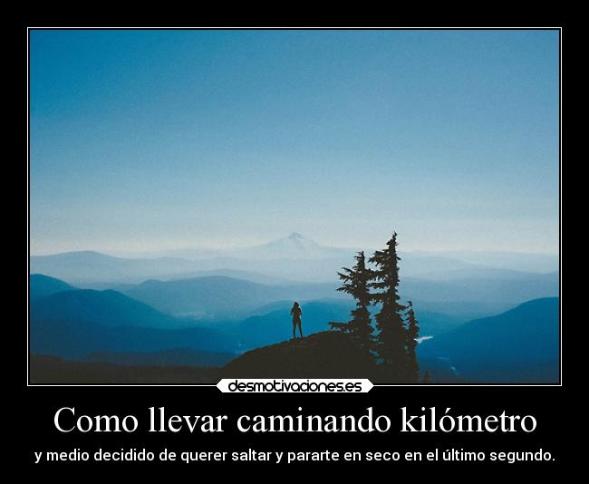 Como llevar caminando kilómetro -