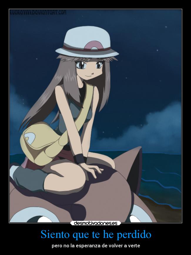 Siento que te he perdido - pero no la esperanza de volver a verte
