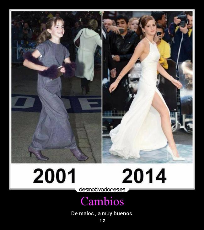 Cambios - De malos , a muy buenos.
r.z