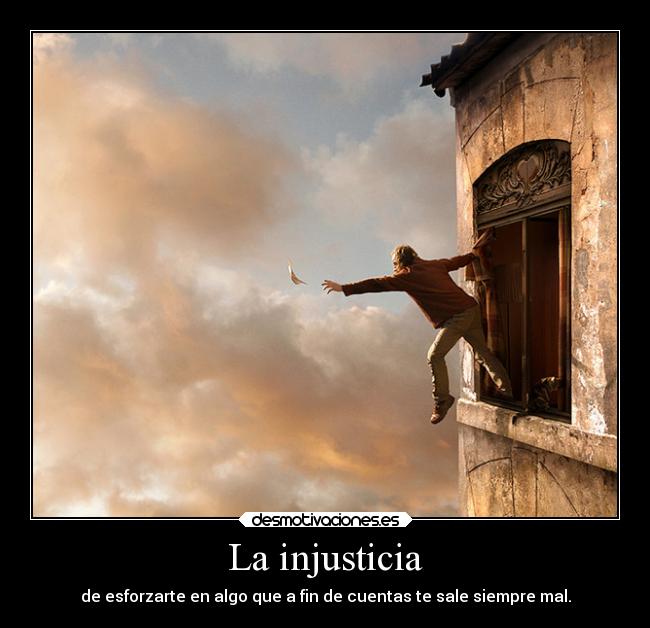 La injusticia - 