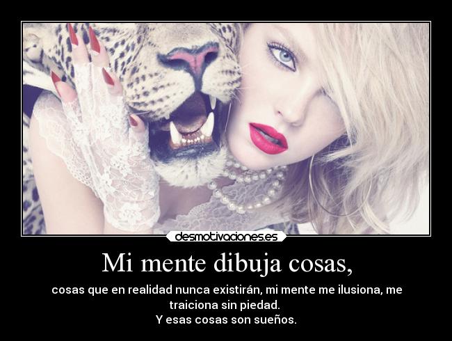 Mi mente dibuja cosas, -