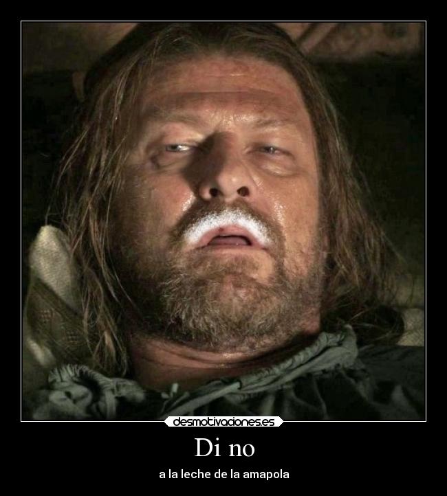 Di no - a la leche de la amapola