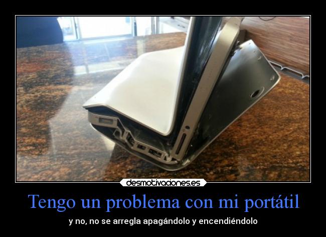 Tengo un problema con mi portátil - 