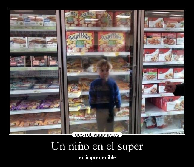 Un niño en el super - es impredecible