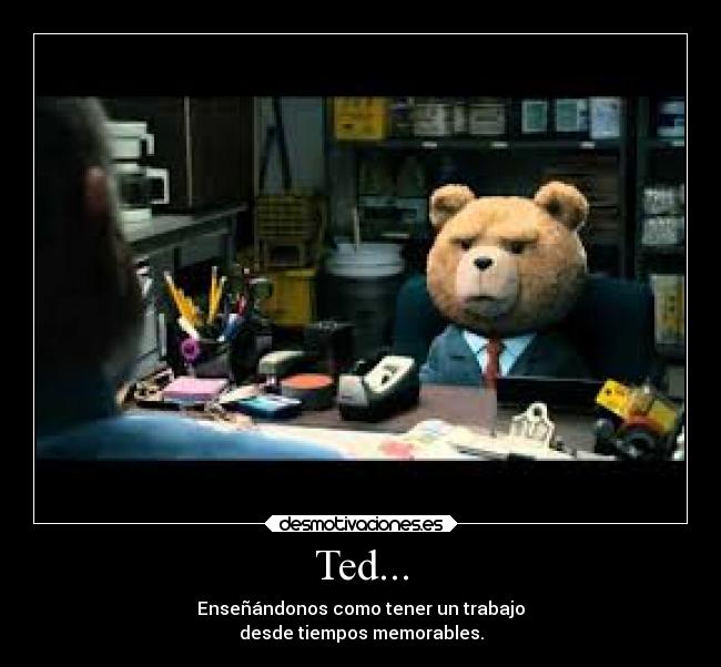 carteles trabajo ted pelicula super mercado laurasimpson11 ensenanza desmotivaciones