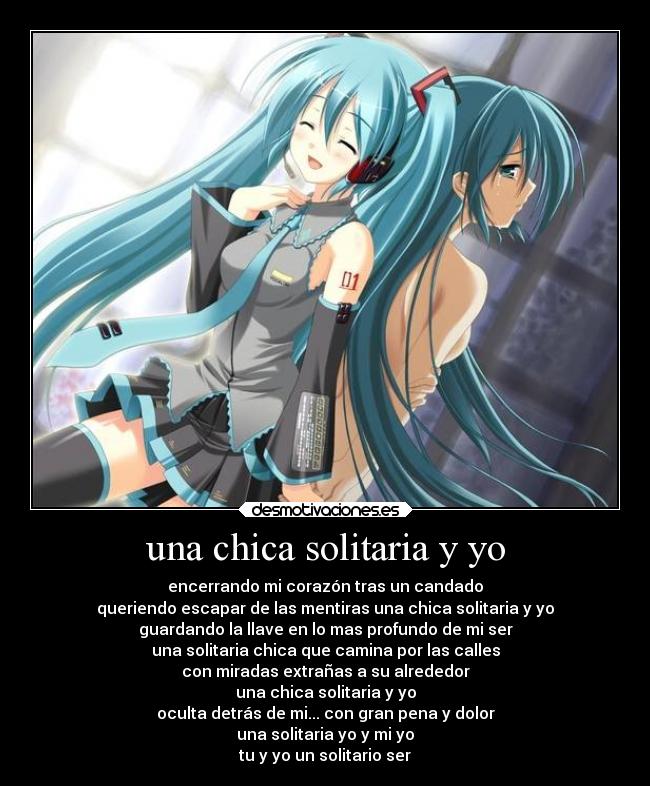 una chica solitaria y yo - 