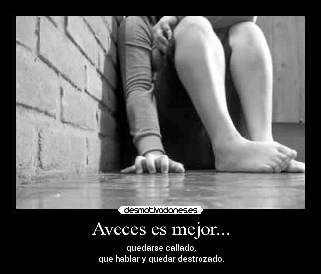 Aveces es mejor... -