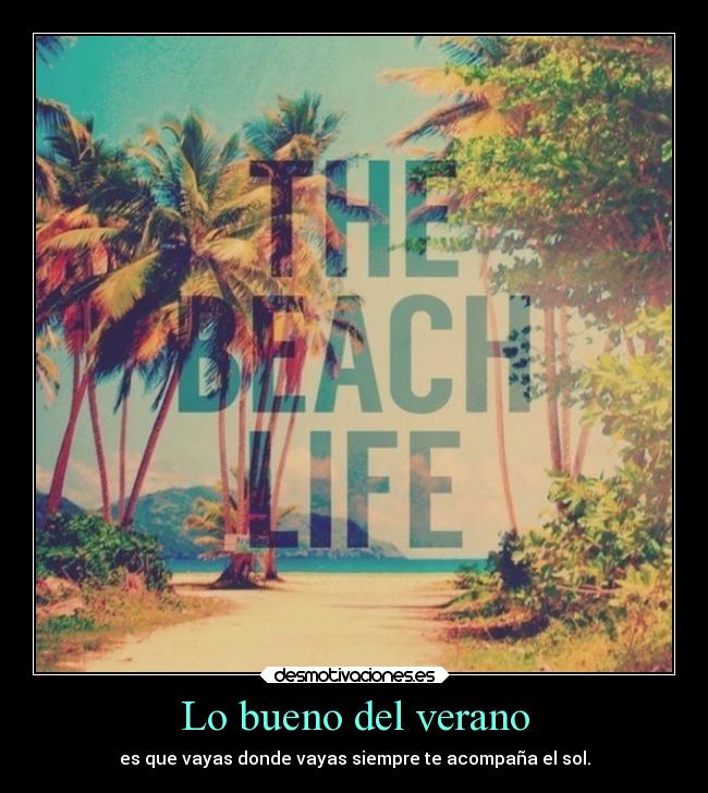 carteles verano desmotivaciones directionerloveforever inspiracionmodeoff desmotivaciones