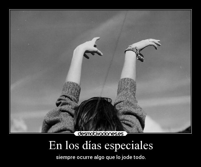 En los días especiales - 