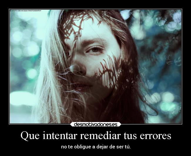 Que intentar remediar tus errores -