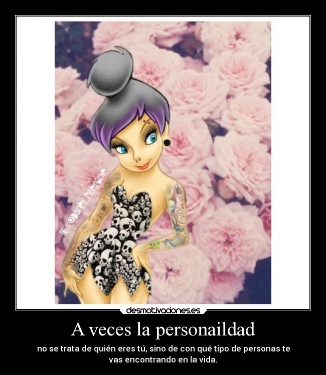 A veces la personaildad - 