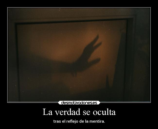 La verdad se oculta - 