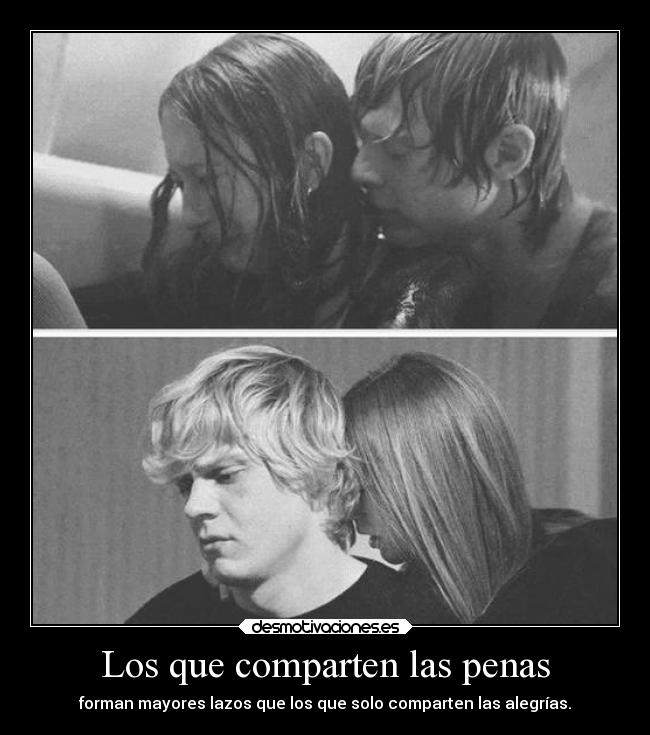 Los que comparten las penas -