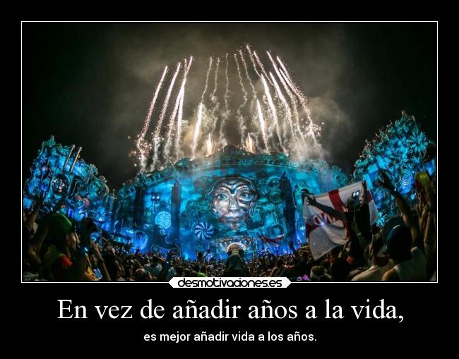 carteles vida vida amor tipica frase twitter que gustado tomorrowland life anos ano vidas desmotivaciones