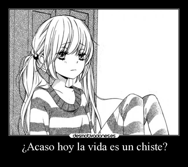 ¿Acaso hoy la vida es un chiste? - 