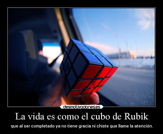 carteles vida vida comparacion cubo rubik kodokuna desmotivaciones