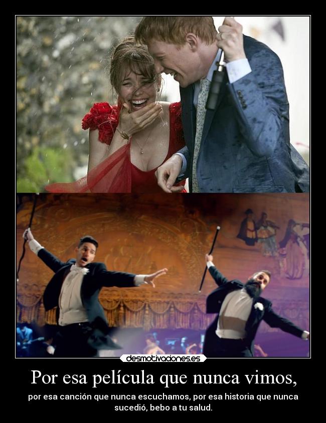 Por esa película que nunca vimos, -