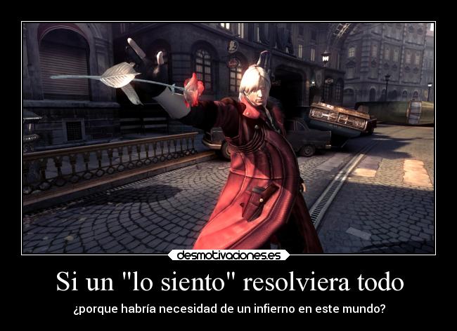 Si un lo siento resolviera todo -