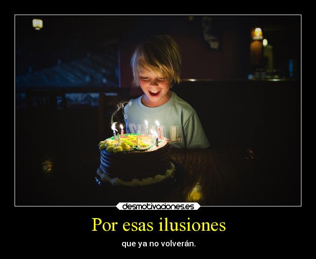 Por esas ilusiones - 
