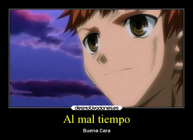 Al mal tiempo - Buena Cara