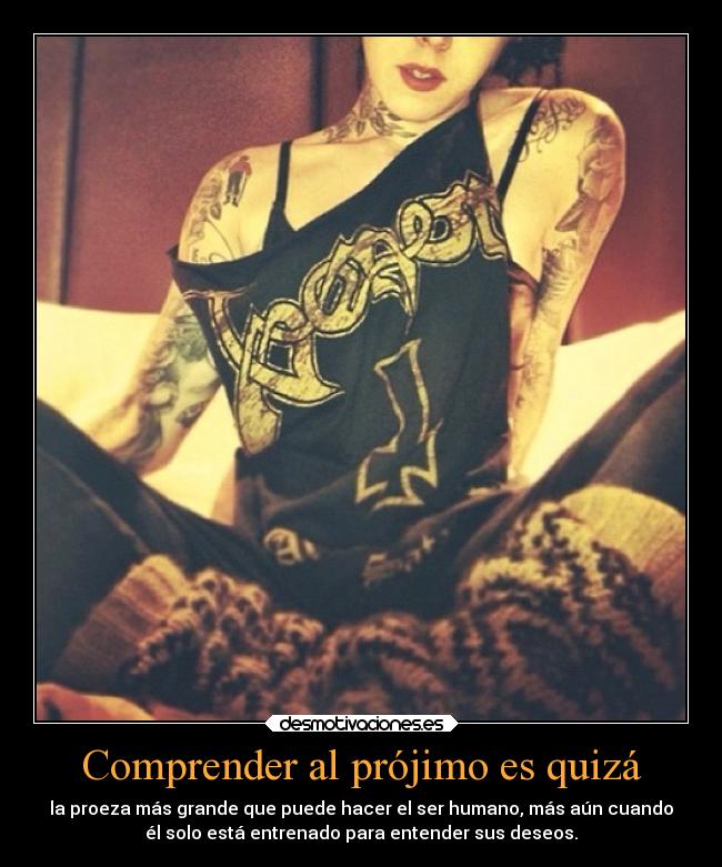 Comprender al prójimo es quizá - 