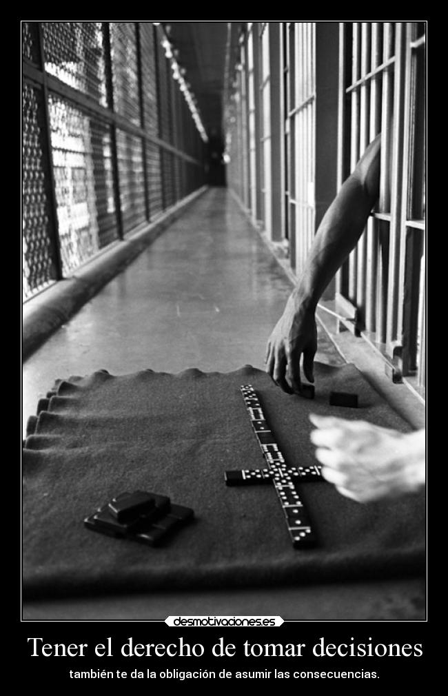 Tener el derecho de tomar decisiones - 